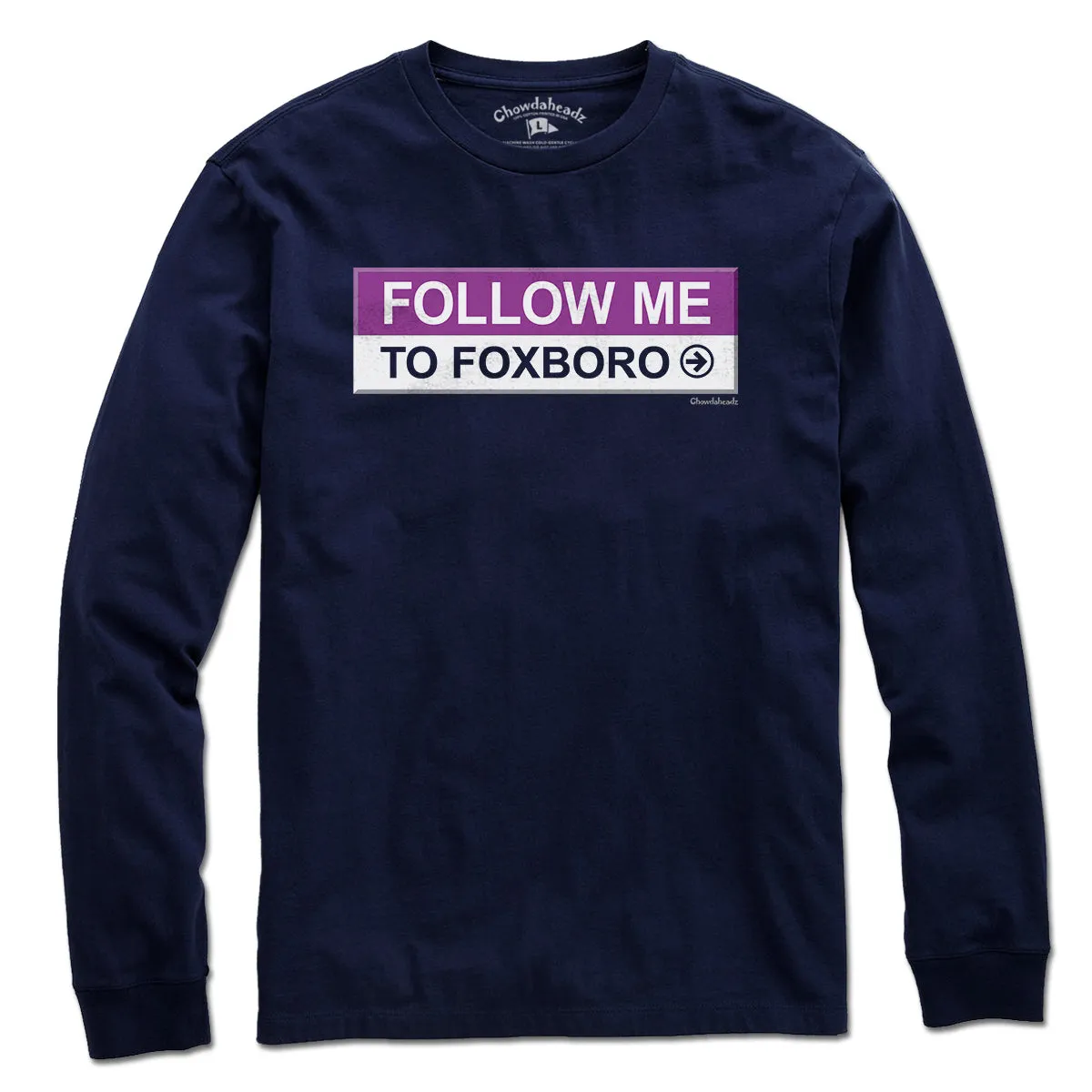 Follow Me To Foxboro T-Shirt