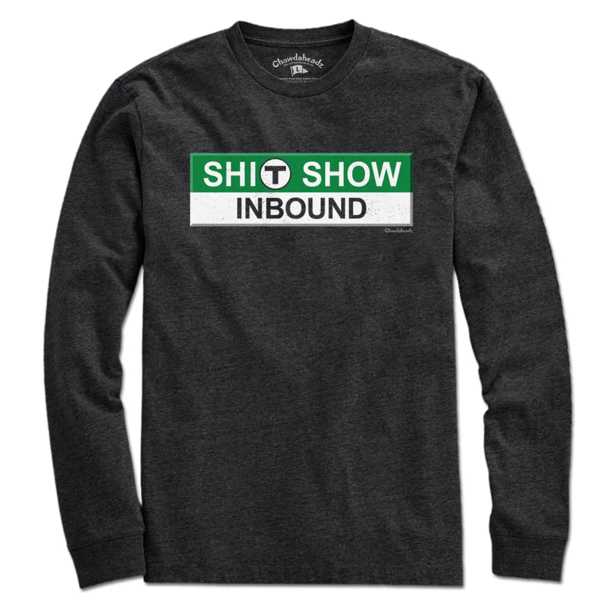 S--T Show Inbound T Sign T-Shirt