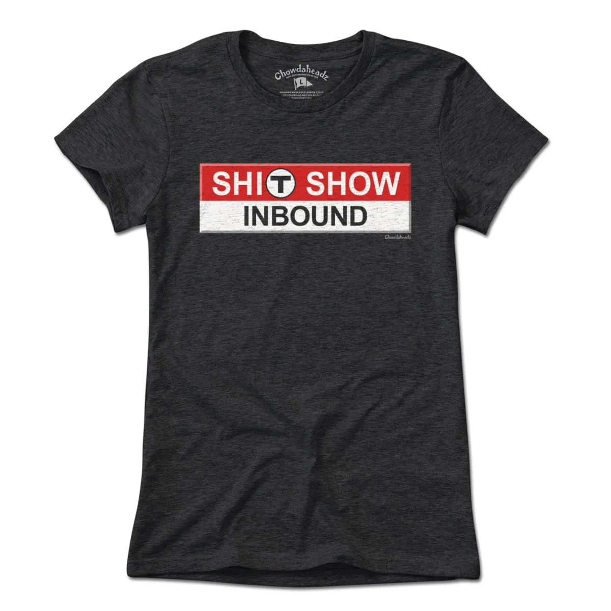 S--T Show Inbound T Sign T-Shirt