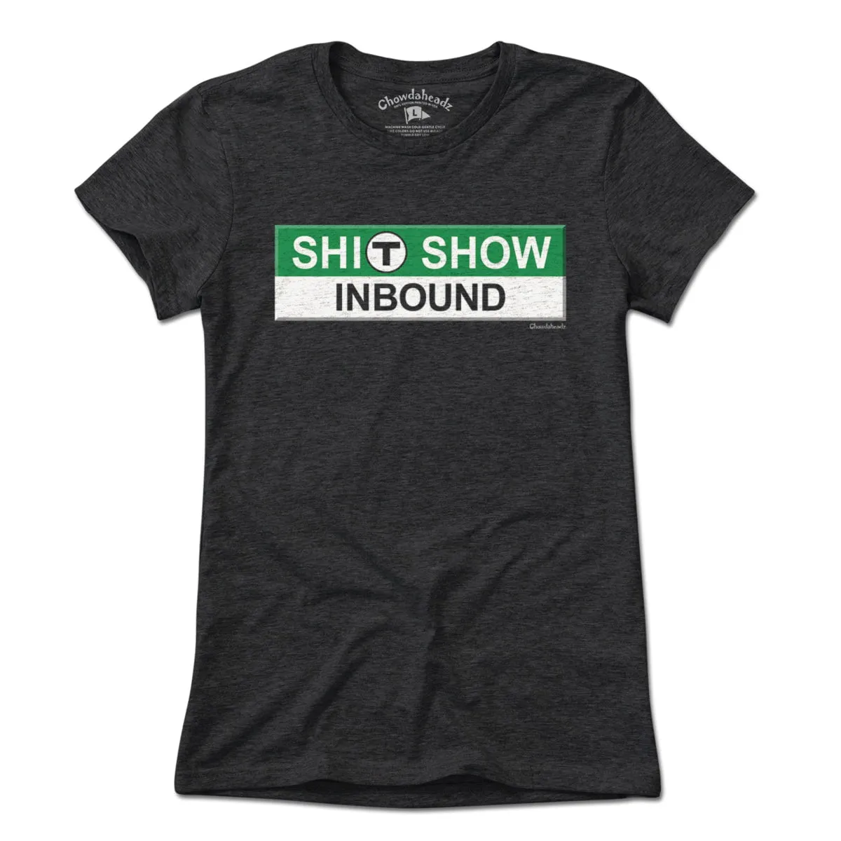 S--T Show Inbound T Sign T-Shirt