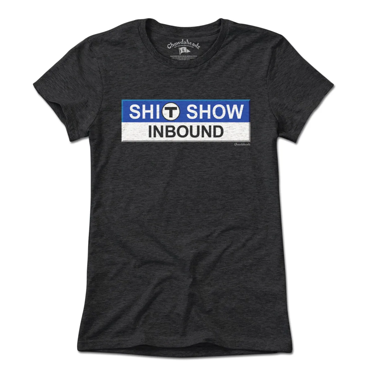 S--T Show Inbound T Sign T-Shirt